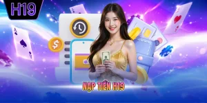Nạp tiền H19