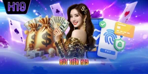 rút tiền H19